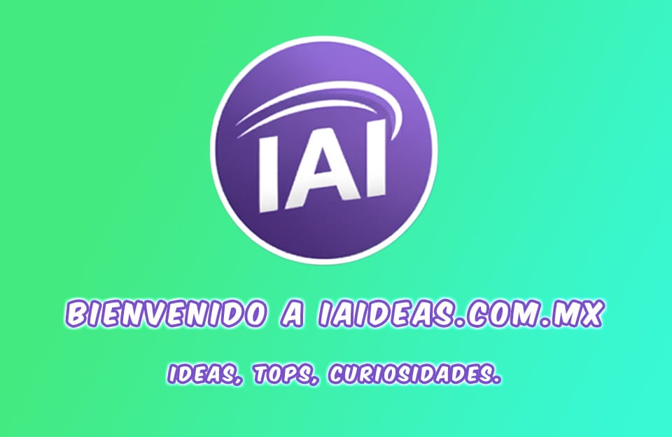 bienvenida imagen a iaideas.com.mx